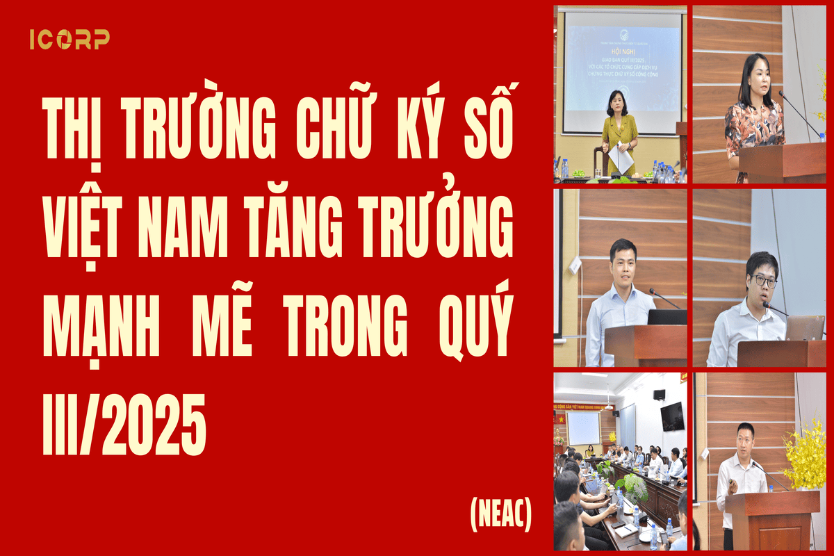 Thị Trường Chữ Ký Số Việt Nam Tăng Trưởng Mạnh Mẽ Trong Quý III/2025